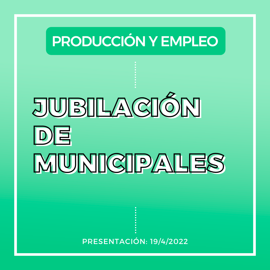 JUBILACIÓN DE MUNICIPALES
